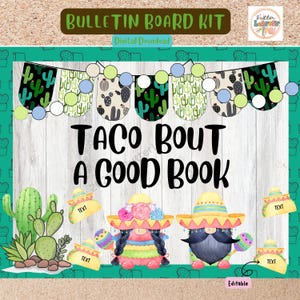 Taco Bout a Good Book Bulletin Board Ideas Door decoration Kit Editable