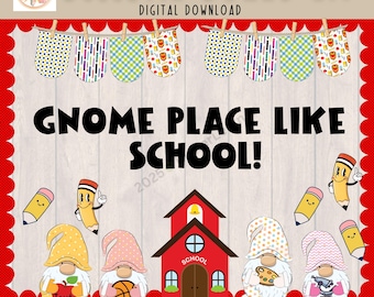Gnome Back To School Bulletin Board Kit: Classroom Decoration (PDF & PPT Files)