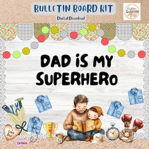 Tablón de anuncios "Papá es mi superhéroe", Día del Padre, decoración para la puerta del aula, editable
