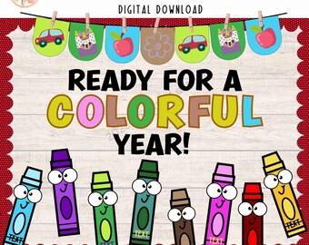 Crayon Classroom Decor Bulletin Board Kit: Editable Back to School Theme (PDF & PPT Files)
