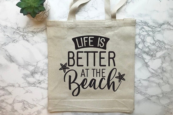 Life Is Better At The Beach Tote Canvas Tote Beach Tote | Etsy