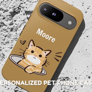 Personalized Pet Phone Cover for iPhone Samsung Google Case Custom Pet Phone Case Using Pet Photo Name Custom Dog Phone Case Cat Phone Cover