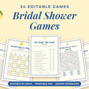 May include: A collection of 34 editable bridal shower game templates on cream-colored paper with blue scalloped borders. The set includes Bridal Shower Bingo, He Said She Said, and Word Search, featuring lemon and ring illustrations.
