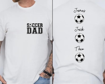 Personalized Soccer Dad Shirt, Custom Soccer Children Name Shirt, Fathers Day Gifts, Soccer Game Day Daddy Shirt, Soccer Gift Shirt for Dad