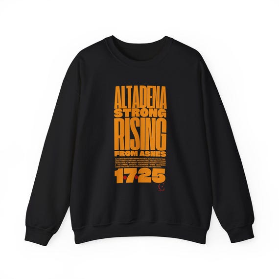 Altadena Strong Unisex Sweatshirt Winter Crewneck