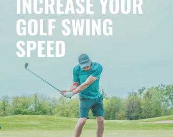 How to Increase Your Golf Swing Speed