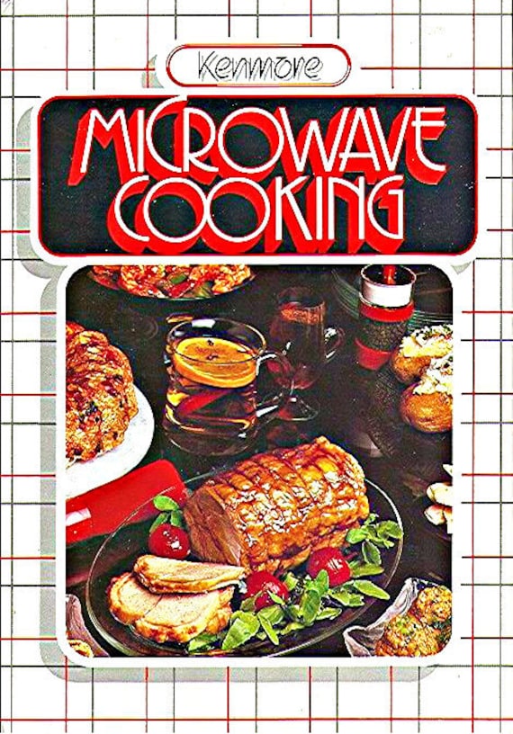 1984 Microwave Cookbook by Kenmore MINT Microwave cookbook | Etsy