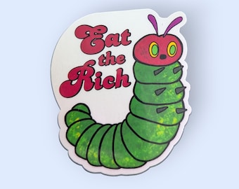 Caterpillar Hungry Sticker | Jokes for Internet Nerds, Mental Health, Original Design, Millennial Meme, Laptop Decoration, Water Bottle