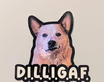 D I.L.L.I.G.A.F. Australian Cattle Dog Sticker: Red Heeler Laptop Decal