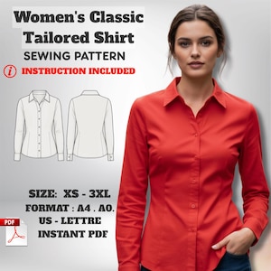 Puede incluir: Una mujer con una camisa roja de manga larga. La imagen incluye un patrón de costura para una camisa a medida, con el texto "Women's Classic Tailored Shirt Sewing Pattern" e información de tallas.