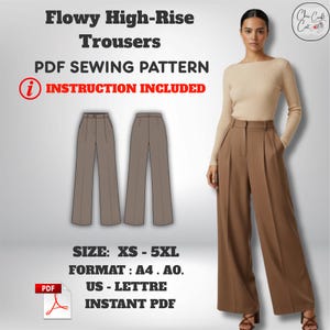 May include: A PDF sewing pattern for flowy high-rise trousers. The image shows a woman wearing brown trousers and a beige long-sleeve top. The pattern includes instructions and is available in sizes XS to 5XL.