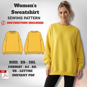 Puede incluir: Patrón de costura de sudadera amarilla con el texto "Women's Sweatshirt Sewing Pattern". El patrón incluye instrucciones y está disponible en tallas XS-3XL. Formatos: A4, AO, US Letter e PDF instantáneo.