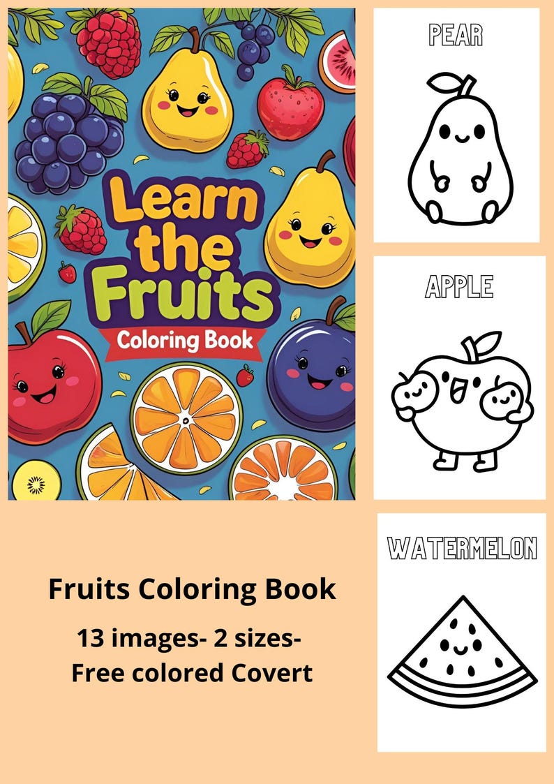 Puede incluir: Portada colorida del libro para colorear "Learn the Fruits" con ilustraciones de frutas sonrientes, como peras, manzanas y naranjas. El libro incluye 13 im&aacute;genes en 2 tama&ntilde;os. P&aacute;ginas adicionales con dibujos de pera, manzana y sand&iacute;a.