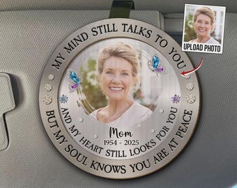 Personalized Photo Memorial Car Visor, Memorial My Mind Still Talks To You, Custom Shaped Car Visor Clip, Memorial Gift, Loss Of Mom Gifts