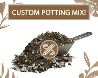 May include: A pile of potting mix with a metal scoop, featuring the text "CUSTOM POTTING MIX!". The mix is dark brown with light-colored pebbles. A circular graphic with a wrench and pencil is on the mix. Decorative leaves are in the background.