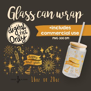 May include: A digital glass can wrap design with a New Year theme. The design features gold fireworks, stars, and the text "happy new year." The image also shows a glass can with a bamboo lid and straw.