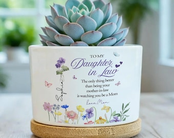 Personalized Daughter in Law Plant Pot, The Only Thing Better Than Your Mother, Custom Daughter Flower Pot, Mother's Day Gift, New Mom Gift