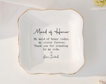 Personalized Maid of Honor Gift for Sister, Maid of Honor Ring Dish from Bride, Sister Wedding Gifts, MOH Jewelry Tray, Sister Jewelry Dish