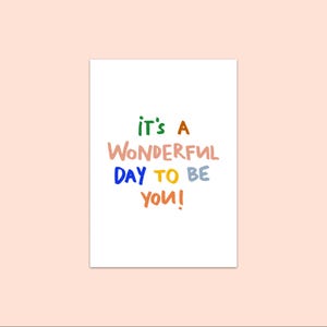Buntes Kinderzimmer-Poster & Postkarte – It's a Wonderful Day to Be You