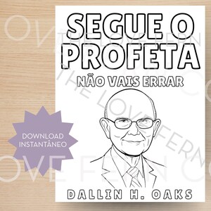 May include: Black and white line art coloring page with the text "SEGUE O PROFETA" and "NÃO VAIS ERRAR". The image features a portrait of a man wearing glasses and a suit. A purple starburst graphic says "DOWNLOAD INSTANTÂNEO".