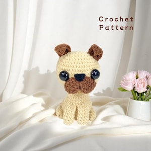 Tiny Pug Dog Crochet Pattern PDF, Pug Dog Amigurumi Pattern, Puppy Pug Crochet Pattern, Cute Puppy Pug Dog Plushie Pattern, Pug Stuffed Toy