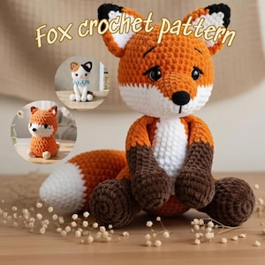 May include: A crocheted fox plush toy with orange, white, and dark brown yarn, featuring large black eyes and a bushy tail. The text Fox crochet pattern is displayed above. Two circular insets show a calico cat and a smaller fox plush toy.