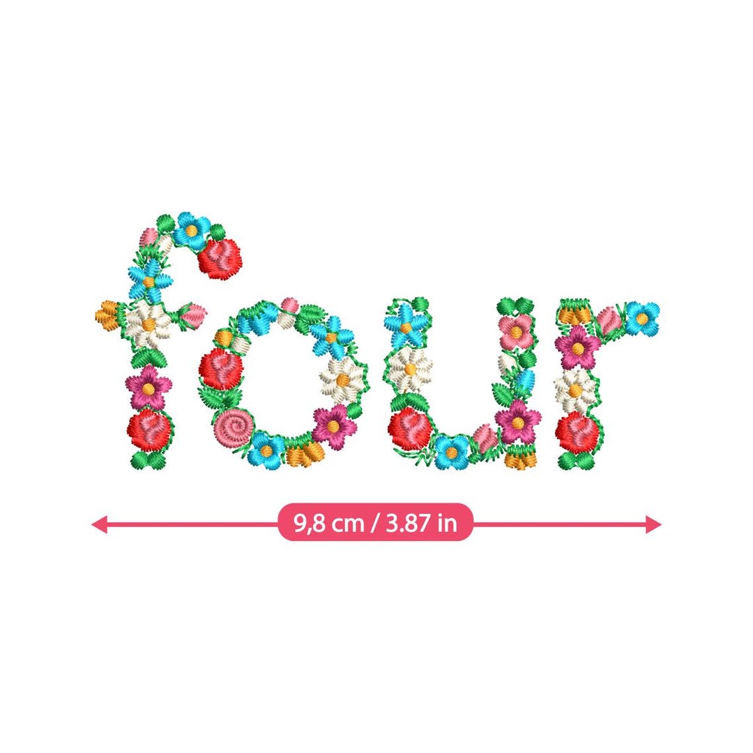 FOUR Floral Fourth Birthday Machine Embroidery Design Flower Letters ...