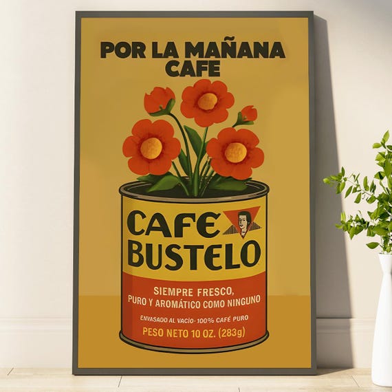 Vintage Cafe Bustelo Coffee Wall Art Poster Retro Coffee Poster Spanish Home Decor Hispanic Latino Coffee Art Debi Tirar Mas Fotos Art