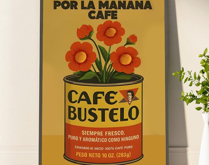Vintage Cafe Bustelo Coffee Wall Art Poster Retro Coffee Poster Spanish Home Decor Hispanic Latino Coffee Art Debi Tirar Mas Fotos Art