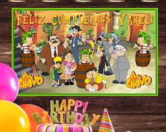 El Chavo Del Ocho Birthday Banner: Personalized Vinyl Party Decoration