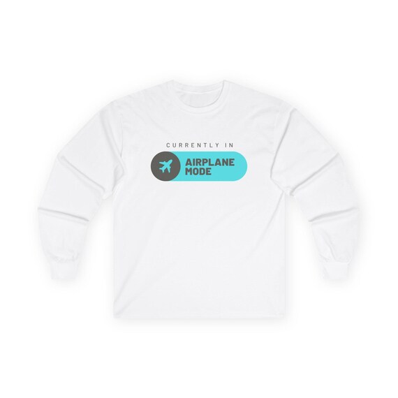 Aviation Pilot Long Sleeve Sweatshirt, Currently in AIRPLANE MODE