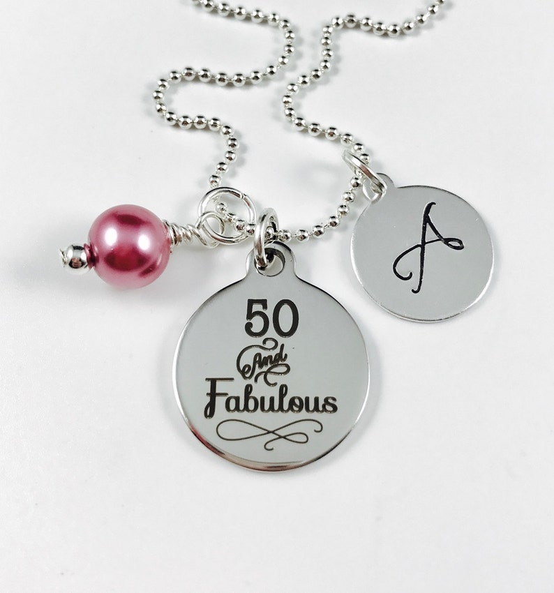 Stainless Steel Pendant w your color choice of pearl and Hand Stamped Initial Charm Laser Engraved Charm Necklace 50 and Fabulous