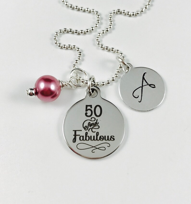 Stainless Steel Pendant w your color choice of pearl and Hand Stamped Initial Charm Laser Engraved Charm Necklace 50 and Fabulous