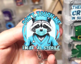 Funny Surgery Badge Reel: Feral Sterile Name Clip - Healthcare Humor