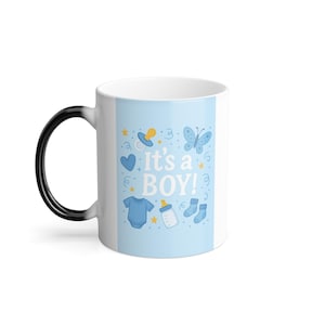 Color Morphing Mug, Gender Reveal It&#39;s a Boy Transforming Mug, Baby Shower Gift, Party Favor, Hot Beverage Cup, Color Changing Coffee