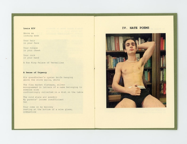 May include: A book with a green cover and a white page open to a poem titled "Hate Poems". The poem is about a man looking down at another man. The page on the right side of the book shows a photo of a man sitting in a chair with his shirt off. He is looking at the camera. There are bookshelves behind him.