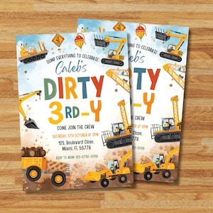 May include: Two invitations for a child's birthday party. The design features construction vehicles like excavators and dump trucks, with the text "Dirty 3rd-Y" and party details. The color palette includes blue, yellow, and brown.