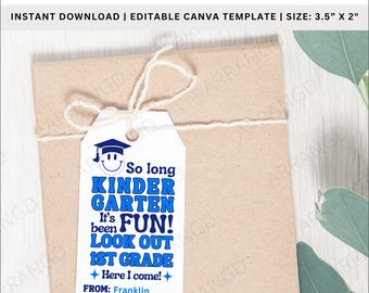 Editable Kindergarten Graduation Gift Tags, Class of 2025 Printable Favor Tags, Instant Download PDF + Canva Template, So Long Kindergarten