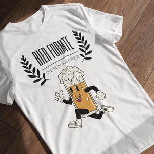 T-shirt with print, funny saying, beer, alcohol, gift T-shirt, T-shirt with saying, unisex