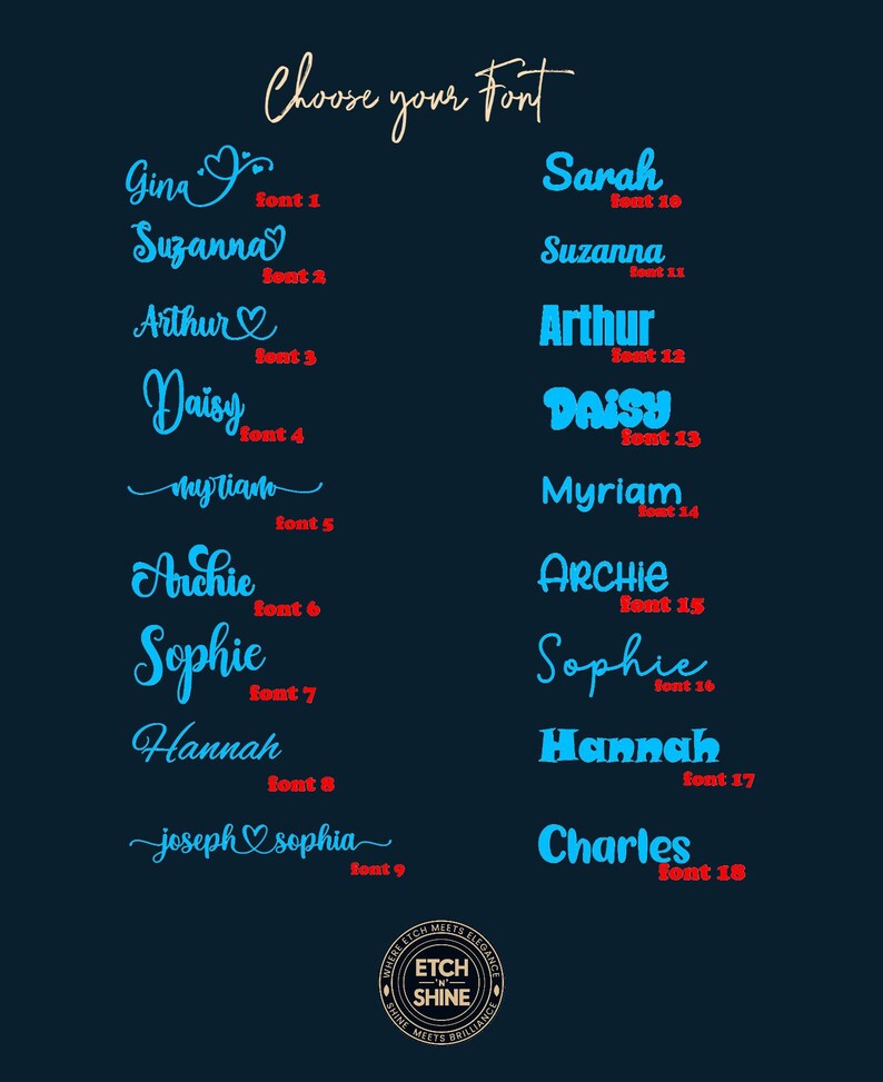 Personalised engraving font chart with 18 styles for custom names, text or logos. Choose script, cursive, heart detail, or bold fonts for engraved gifts and unique personalisation.
