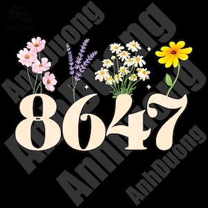 86 47 Anti Trump Floral Png, Impeach President Png, Anti-MAGA Png, Feminist Png, Subtle Trump Png,8647, Reproductive Rights, Funny Trump Png