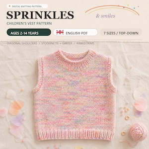 Puede incluir: Un patrón de tejido digital para un chaleco infantil titulado SPRINKLES & smiles. El chaleco es sin mangas, tejido con hilo pastel jaspeado en tonos rosa, amarillo y azul, con cuello redondo, sisas y dobladillo acanalados.