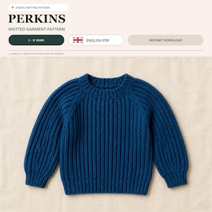 May include: A digital knitting pattern for a Perkins knitted garment, featuring a deep blue long-sleeve jumper with a ribbed texture, a crew neckline, and raglan sleeves. The document includes text specifying a 2-12 years size range and English PDF format.