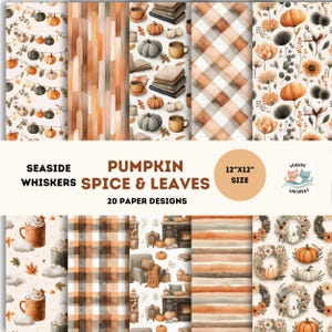 Può includere: Una collezione di 20 design di carta a tema autunnale. I design includono zucche, foglie ed elementi di spezie. Il testo sull'immagine recita "Seaside Whiskers Pumpkin Spice & Leaves 12"x12" Size".