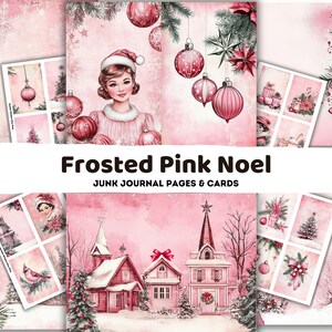 Frosted Pink Noel Junk Journal Kit - Vintage Weihnachtsephemera, druckbare Weihnachtsseiten & Karten, Shabby Chic Winter Papier Set
