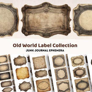 May include: A collection of vintage-style labels with ornate frames and aged paper textures. The image features various shapes, including oval, rectangular, and circular designs. Text on the image reads "Old World Label Collection" and "Junk Journal Ephemera".