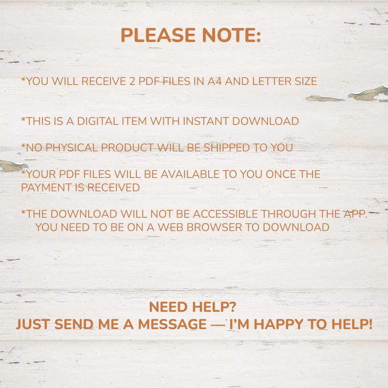 May include: A digital item notice on a white wooden background. The text in the image reads "PLEASE NOTE:" followed by details about the digital product, including file types, download instructions, and support information.