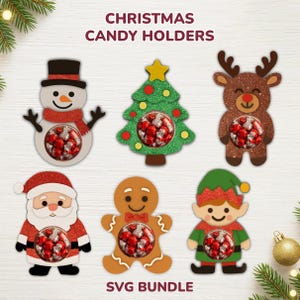 Christmas Candy Holder SVG Bundle | Santa, Elf, Snowman, Reindeer, Tree & Gingerbread SVG Cut Files | Candy Dome Templates | Cricut Craft