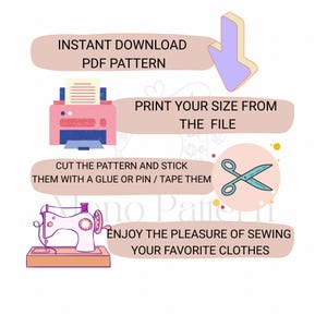 May include: An illustrated guide for a PDF sewing pattern. The image shows a pink printer, scissors, and a sewing machine. Text includes "Instant Download PDF Pattern", "Print your size from the file", and "Enjoy the pleasure of sewing your favorite clothes."