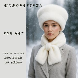 May include: A woman wearing a white fur hat and scarf. The hat is a rounded shape, and the scarf is tied in a knot. The text on the left says "MONOPATTERN" and "FUR HAT". The text below says "SEWING PATTERN Sizes: S to 3XL A4 • US Letter".